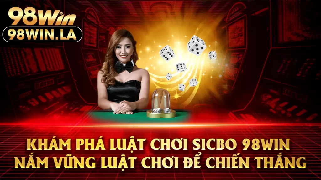 mẹo cược sicbo 98win 01