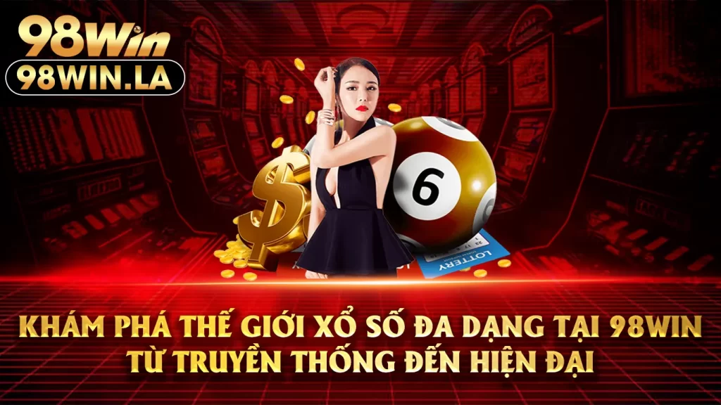 xổ số 98win 01