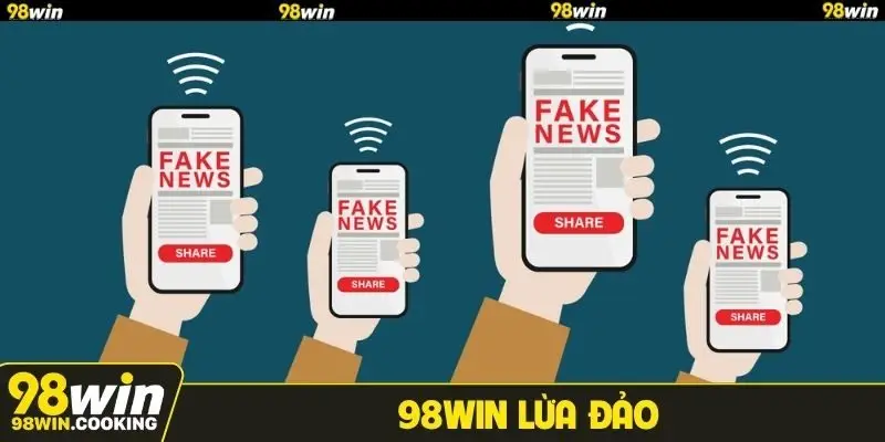 98WIN lừa đảo