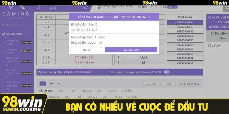Bạn có nhiều vé cược để đầu tư