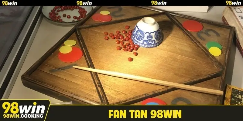 Fan tan 98Win