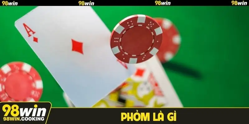phỏm là gì