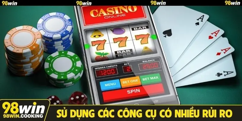 Sử dụng các công cụ trái phép có nhiều rủi ro