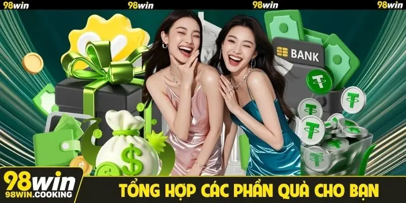 Tổng hợp các phần quà cho bạn